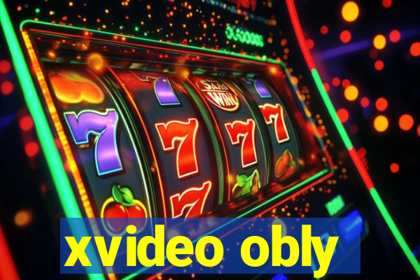 xvideo obly